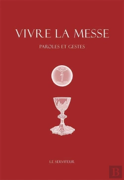 Bertrand.pt - Vivre La Messe ; Paroles Et Gestes
