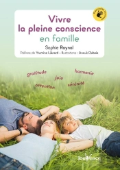 Vivre La Pleine Conscience En Famille