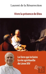 Vivre La Présence De Dieu