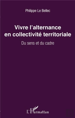 Bertrand.pt - Vivre L'Alternance En Collectivité Territoriale ; Du Sens Et Du Cadre