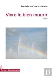 Vivre Le Bien Mourir
