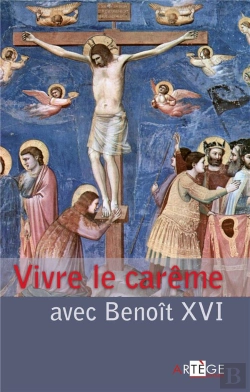 Bertrand.pt - Vivre Le Carême Avec Benoît Xvi