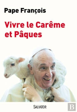 Bertrand.pt - Vivre Le Carême Et Pâques
