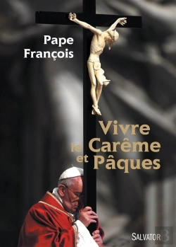 Bertrand.pt - Vivre Le Carême Et Pâques