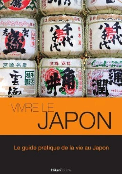 Bertrand.pt - Vivre Le Japon ; Le Guide Pratique De La Vie Au Japon