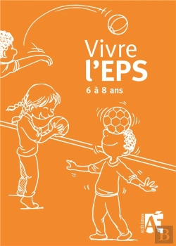 Bertrand.pt - Vivre L'Eps ; 6 À 8 Ans
