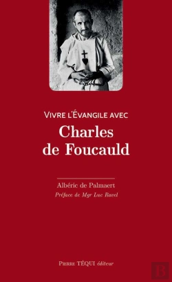 Bertrand.pt - Vivre L'Évangile Avec Charles De Foucauld