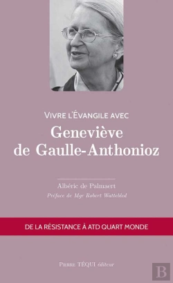 Bertrand.pt - Vivre L'Évangile Avec : Geneviève De Gaulle-Anthonioz
