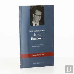 Bertrand.pt - Vivre L'Évangile Avec : Vivre L'Evangile Avec Le Roi Baudouin ; L'Humilité D'Un Roi