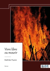 Vivre Libre Ou Mourir