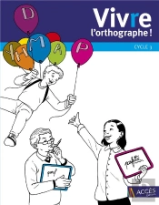 Viv(R)E L'Orthographe Cycle 3