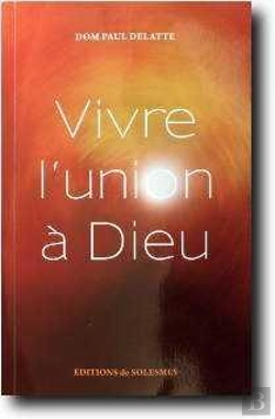 Bertrand.pt - Vivre L'Union À Dieu