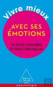 Vivre Mieux Avec Ses Emotions