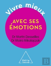 Vivre Mieux Avec Ses Emotions