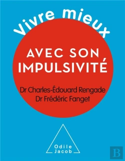 Bertrand.pt - Vivre Mieux Avec Son Impulsivite