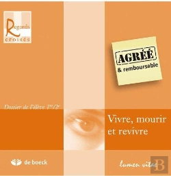 Bertrand.pt - Vivre, Mourir Et Revivre ; Dossier De L'Élève 1/2
