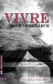 Vivre Pour Le Meilleur