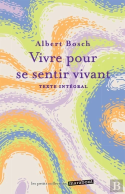 Bertrand.pt - Vivre Pour Se Sentir Vivant