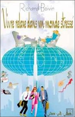 Bertrand.pt - Vivre Relaxe Dans Un Monde Stresse