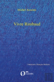 Vivre Rimbaud