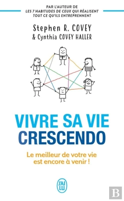 Bertrand.pt - Vivre Sa Vie Crescendo : Le Meilleur De Votre Vie Est Encore À Venir !