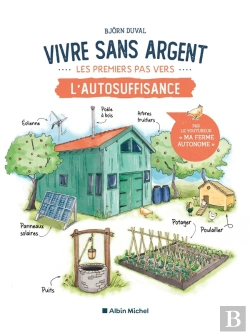 Bertrand.pt - Vivre Sans Argent : Les Premiers Pas Vers L'Autosuffisance