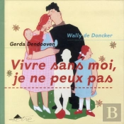 Vivre Sans Moi, Je Ne Peux Pas