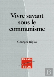 Vivre Savant Sous Le Communisme