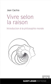 Vivre Selon La Raison