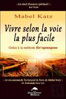 Vivre Selon La Voie La Plus Facile
