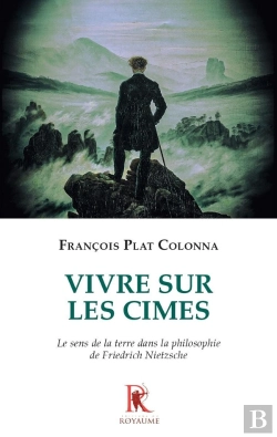 Bertrand.pt - Vivre Sur Les Cimes : Le Sens De La Terre Dans La Philosophie De Friedrich Nietzsche
