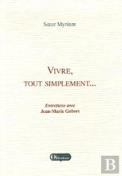 Vivre, Tout Simplement Soeur Myriam