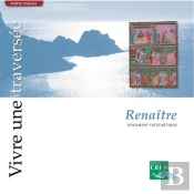 Vivre Une Traversee - Renaitre (Album)
