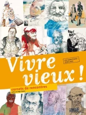 Vivre Vieux !