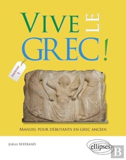 Bertrand.pt - Vivz Le Grec ! ; Manuel Pour Débutants En Grec Ancien