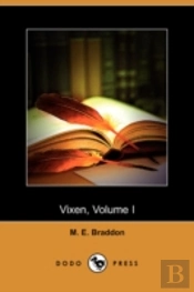 Vixen, Volume I (Dodo Press)