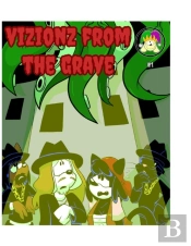Vizionz From The Grave #1