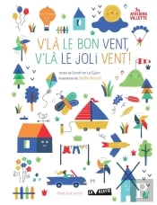 V'La Le Bon Vent, V'La Le Joli Vent !