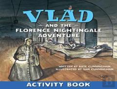 Vlad And The Florence Nightingale Adventure Activity Book