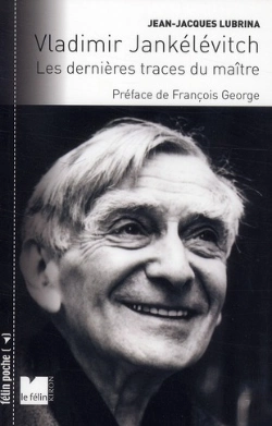 Bertrand.pt - Vladimir  Jankélévitch ; Les Derniers Traces Du Maître