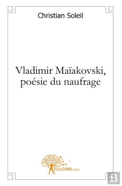 Bertrand.pt - Vladimir Maïakovski, Poésie Du Naufrage