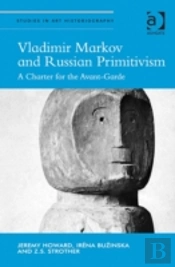 Vladimir Markov And Russian Primitivism