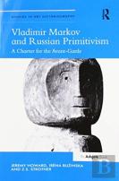Vladimir Markov And Russian Primitivism