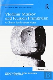Vladimir Markov And Russian Primitivism