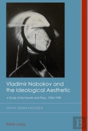 Vladimir Nabokov And The Ideological Aesthetic