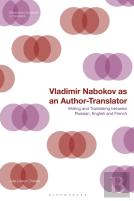 Vladimir Nabokov As An Author-Translator