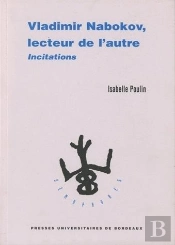 Vladimir Nabokov, Lecteur De L'Autre : Incitations