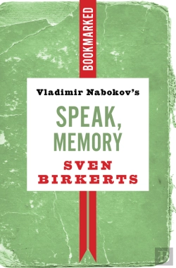 Bertrand.pt - Vladimir Nabokov'S Speak, Memory: Bookmarked