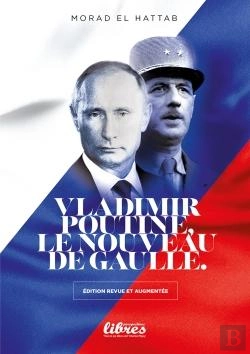 Bertrand.pt - Vladimir Poutine, Le Nouveau De Gaulle