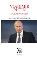 Vladimir Putin por Si Próprio